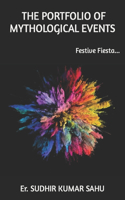 Portfolio of Mythological Events: Festive Fiesta