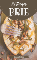 101 Brie Recipes