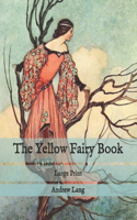 The Yellow Fairy Book: Large Print