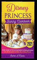 Disney Princess baking cookbook 2021