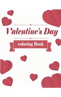 valentines day coloring book: A Fun Valentine's Day Coloring Book of Hearts, Cherubs, Cute Animals, and More. and Romantic Heart Designs, Beautiful (8.5x11)