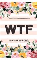 WTF Is My Password