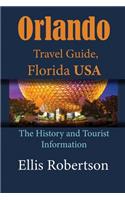 Orlando Travel Guide, Florida USA