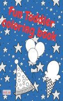 Fun toddler coloring book; vol. 10: simple large shapes to color for young boys and girls.