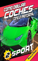 Como Dibujar Coches Como Un Profesional 2