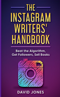 The Instagram Writers' Handbook