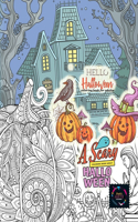 HELLO HALLOWEEN coloring book for adults, A scary halloween coloring book adult