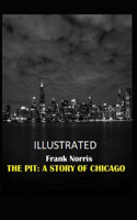 The Pit: A Story of Chicago Illustrated
