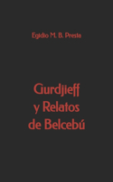Gurdjieff y Relatos de Belcebú