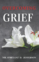 Overcoming Grief