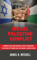 Israel Palestine Conflict