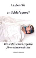 Leiden Sie an Schlafapnoe? Der umfassende Leitfaden für erholsame Nächte