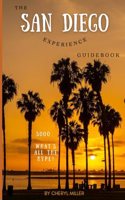 San Diego Experience Guidebook: Soooo... What's all the hype?