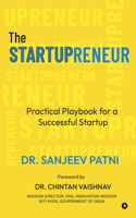 Startupreneur: Practical Playbook for a Successful Startup