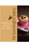 Hummingbird Bakery Mother’s and Father’s Day Treats