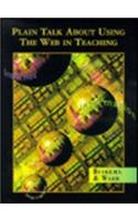 Plain Talk about Using the Web in Teaching: (English)