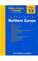 Holt People, Places, and Change Chapter 13 Resource File: Northern Europe: An Introduction to World Studies