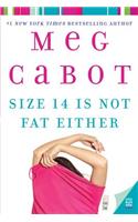 Size 14 Is Not Fat Either