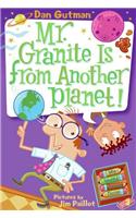 Mr. Granite Is from Another Planet!: (03 My Weird School Daze)