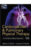 Cardiovascular and Pulmonary Physical Therapy, Second Edition