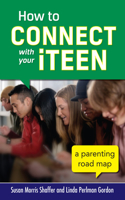 How to Connect with Your Iteen