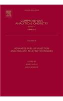 Advances in Flow Injection Analysis and Related Techniques: (54 Wilson & Wilson's Comprehensive Analytical Chemistry)