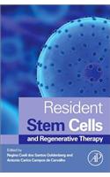 Resident Stem Cells and Regenerative Therapy