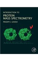 Introduction to Protein Mass Spectrometry