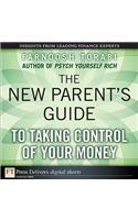 New Parent's Guide to Taking Control of Your Money, The