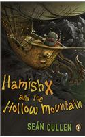 Hamish X and the Hollow Mountain