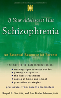 If Your Adolescent Has Schizophrenia