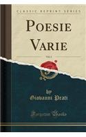 Poesie Varie, Vol. 2 (Classic Reprint)