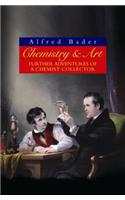 Chemistry & Art: Further Adventures of a Chemist Collector