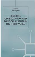 Religion, Globalization and Political Culture in the Third World