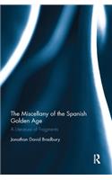 The Miscellany of the Spanish Golden Age
