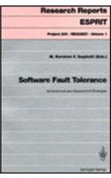 Software Fault Tolerance Fault Tolerance: Achievement and Assessment Strategies