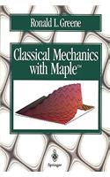 Classical Mechanics with Maple