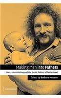 Making Men Into Fathers