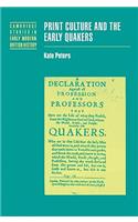Print Culture and the Early Quakers