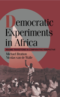 Democratic Experiments in Africa: Regime Transitions in Comparative Perspective