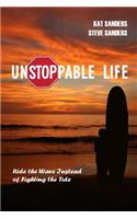 Unstoppable Life