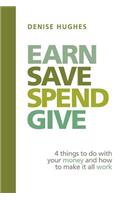 Earn Save Spend Give