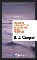 The Art of Furnishing on Rational and Aesthetic Principles