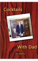 Cocktails With Dad