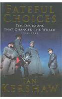 Fateful Choices