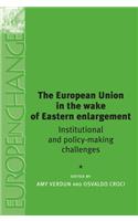 European Union in the Wake of Eastern Enlargement