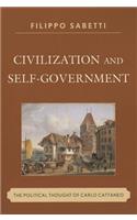 Civilization and Self-Government: The Political Thought of Carlo Cattaneo