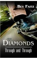 Diamonds Through and Through