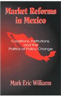 Market Reforms in Mexico
