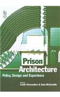 Prison Architecture